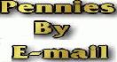 penniesbyemail132x70.jpg